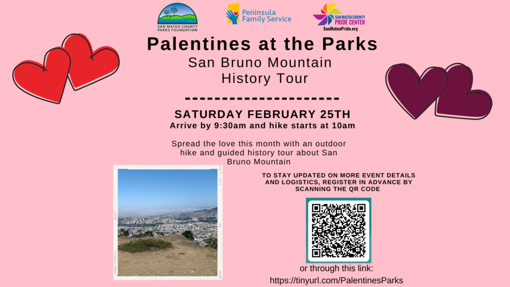 Image of a pink background flyer with red and purple hearts on the left and right corners. Image on the bottom left of the San Bruno Mountain outlook.