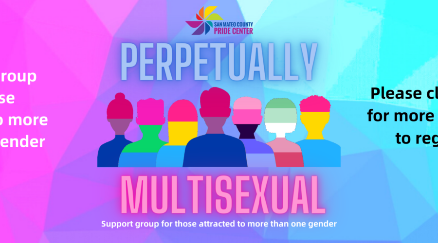 Beginning 3.19.24 until 5.14.24 | Perpetually Multisexual Support Group