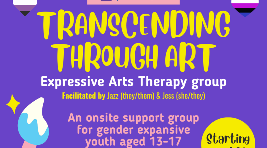 Weekly onsite starting Monday 4.29.24 | Transcending Through Art: An Expressive Arts Therapy Group for Transgender/Nonbinary/Gender Expansive Teens (Ages 13-17) 