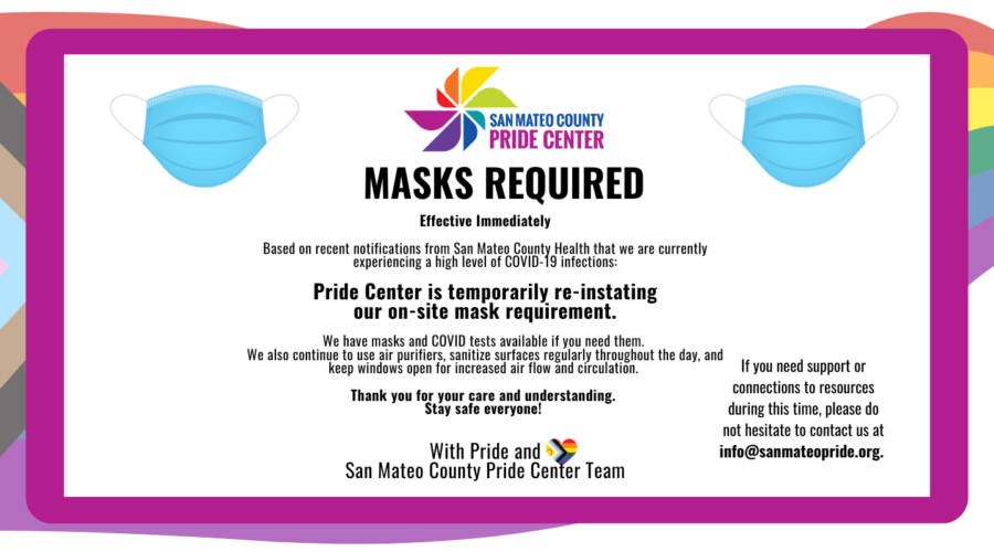 Masks required at San Mateo Pride Center.