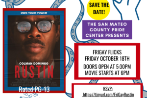 10/18/24 | FriGay Flicks: Rustin (PG-13) door open at 5:30pm