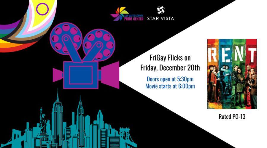FriGay Flicks: Rent, Dec 20th, PG-13.