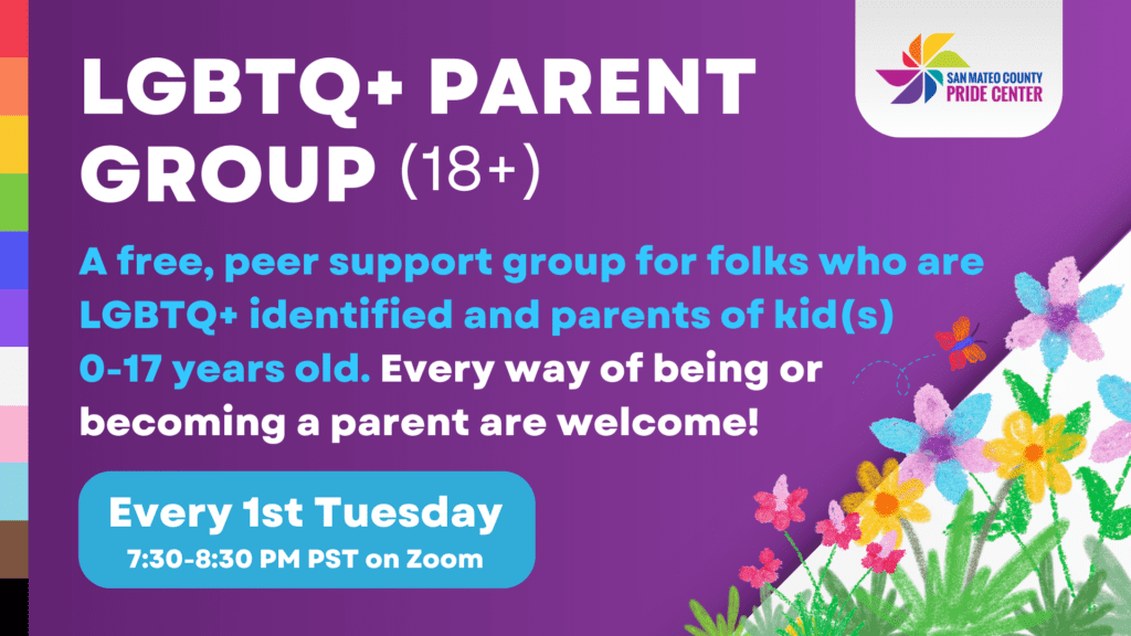 LGBTQ+ parent support group (18+) meets Tuesdays.